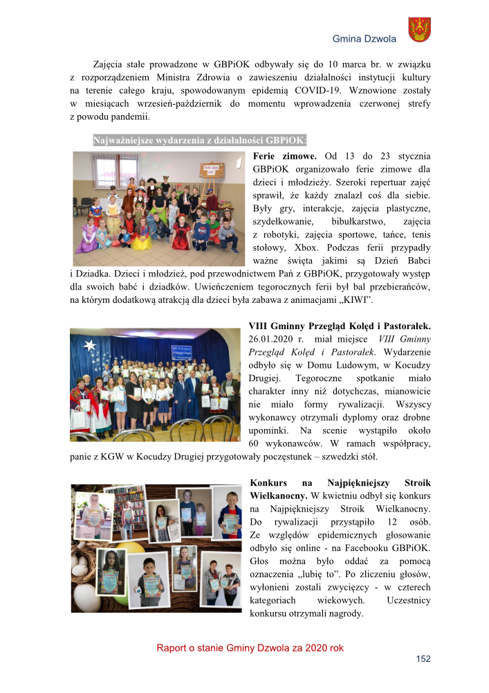 Grupa dzieci w kolorowych przebraniach na tle jasnej sali; duża grupa osób na scenie w Domu Ludowym, część trzyma dyplomy; kolaż dziewięciu dzieci prezentujących dyplomy i prace wielkanocne w bibliotece.