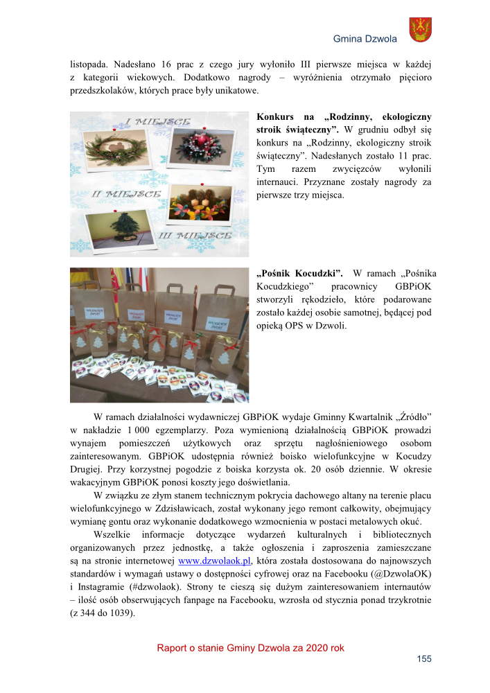 Zestaw czterech świątecznych stroików: wianek z zielonymi gałązkami i białą dekoracją, bombka z czerwonymi i białymi dodatkami, choinka z zielonych gałązek oraz stroik z kolorowymi ozdobami na brązowej podstawie.